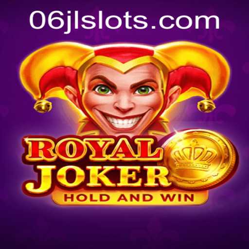 Discovering the Thrill of RoyalJoker: A Deep Dive into 06JL Slot